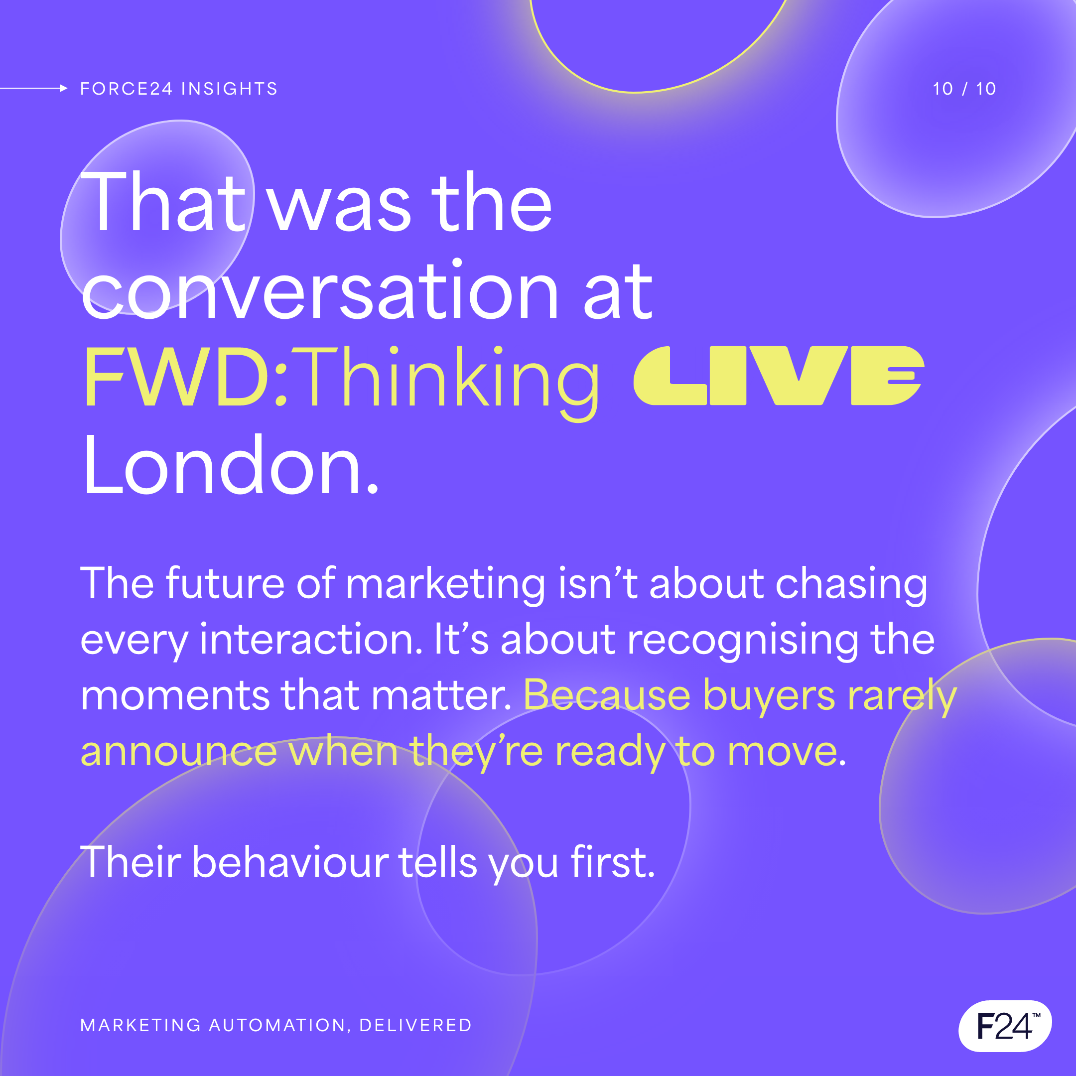 The conversation at FWDT LIVE London: recognise the moments that matter and turn behaviour into your first signal.
